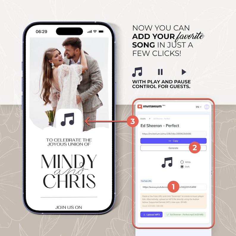 May include: A smartphone screen displays a wedding invitation with the names Mindy and Chris. The invitation includes a music note icon and the text "Now you can add your favorite song in just a few clicks!" Another screen shows options to add music.