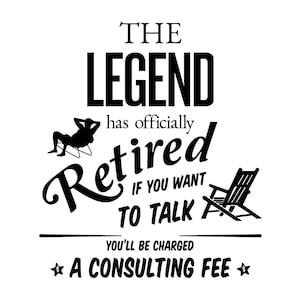 SVG pensioen De legende is officieel met pensioen gegaan Als je wilt praten, worden er advieskosten in rekening gebracht SVG pensioen shirt SVG gepensioneerde mannen