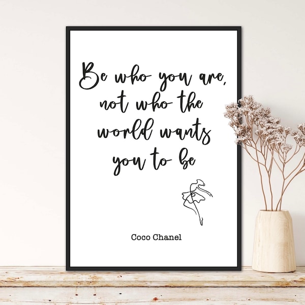 Coco Chanel, Printable Art Quote/Inspirational Quote/Motivational fashion quote/Digital Download/Empowering Quote/gift for her/poster art