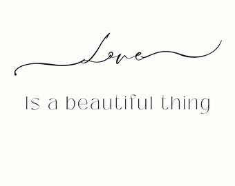 Love is Beautiful | Printable Wall Decor | Wall Prints Bedroom | Printable Quotes | Wall Art Quotes | Love Quotes | Printable Inspiration |
