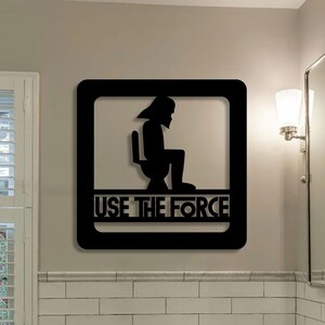 Use The Force Bathroom Wood Sign | Darth Vader | Star Wars Wood Sign | Restroom Sign | Funny Bathroom Wall Decor | Funny Gift | Door Sign