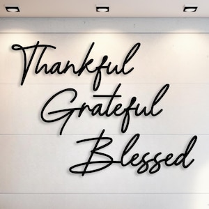 Thankful Grateful Blessed Wood Signs | Thankful Wall Sign | Blessed Sign | Grateful Set of 3 Signs | Nursery Wall Decor | Housewarming Gift