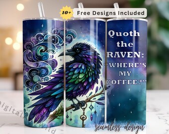 Raven Coffee Tumbler Wrap PNG, Quoth the Raven 20oz Gothic Sublimation Design, Poe Gift, Digital Download