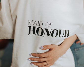 Maid of Honour T Shirt, Maid of Honour Crewneck, Bridesmaids Gift