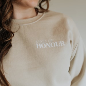 Embroidered Maid of Honour Sweatshirt: Bridal Party Gift