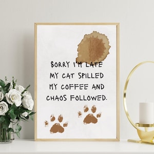 Funny Cat Quote Poster – Digital Wall Art for Cat Lovers