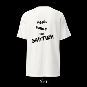 Brauchen Sie Geld für Cartier T-Shirt