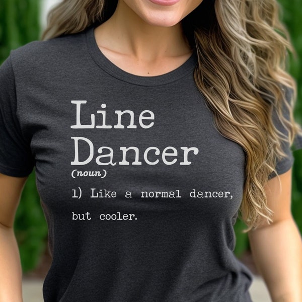 Line Dancing Definition Shirt, Line Dance Gift Shirt, Funny Linedance Merch, Dance shirt for Line Dancers