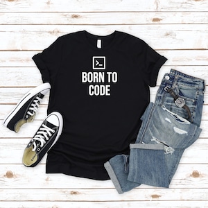 Born To Code Shirt Clever Programmer TShirt Funny Computer Science Shirt for Coders Perfect for IT Professionals Casual for Tech Enthusiasts