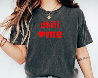 Chili Loves Me Shirt Spicy Food Lover Cotton T-Shirt Casual Wear for Chili Cook-offs Unique Gift for Hot Sauce Enthusiasts