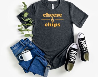 Cheese & Chips Shirt Funny Snack-Themed Tee Casual Comfort Wear Unique Foodie Gift Idea Potato Chip Shirt Gift for Snack Fans