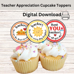 Teacher Appreciation Cupcake Toppers, Teacher Appreciation Gift, Printable Cupcake Topper