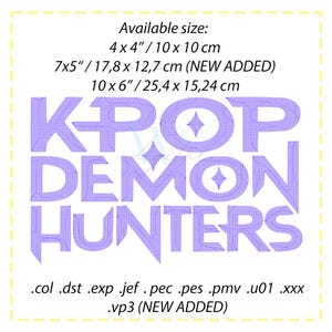 Puede incluir: Gráfico lila claro con el texto "K-POP DEMON HUNTERS" en una fuente estilizada. La imagen incluye opciones de tamaño: 10 x 10 cm, 17,8 x 12,7 cm y 25,4 x 15,24 cm. También se enumeran los formatos de archivo.
