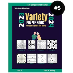 2023, 2024 Variety Puzzle Book For Adult,Seniors And Elderly People, Calcudoku, Codeword, Futoshiki, Marupeke, Sikaku, Slitherlink, Tents #5