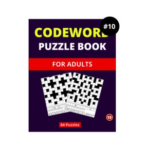 Może przedstawiać: Fioletowa okładka książki z tytułem "Codeword Puzzle Book for Adults" w żółtym i czerwonym kolorze. Okładka książki zawiera dwie czarno-białe krzyżówki i numer "10" w czarnym kółku. Książka zawiera 84 łamigłówki.
