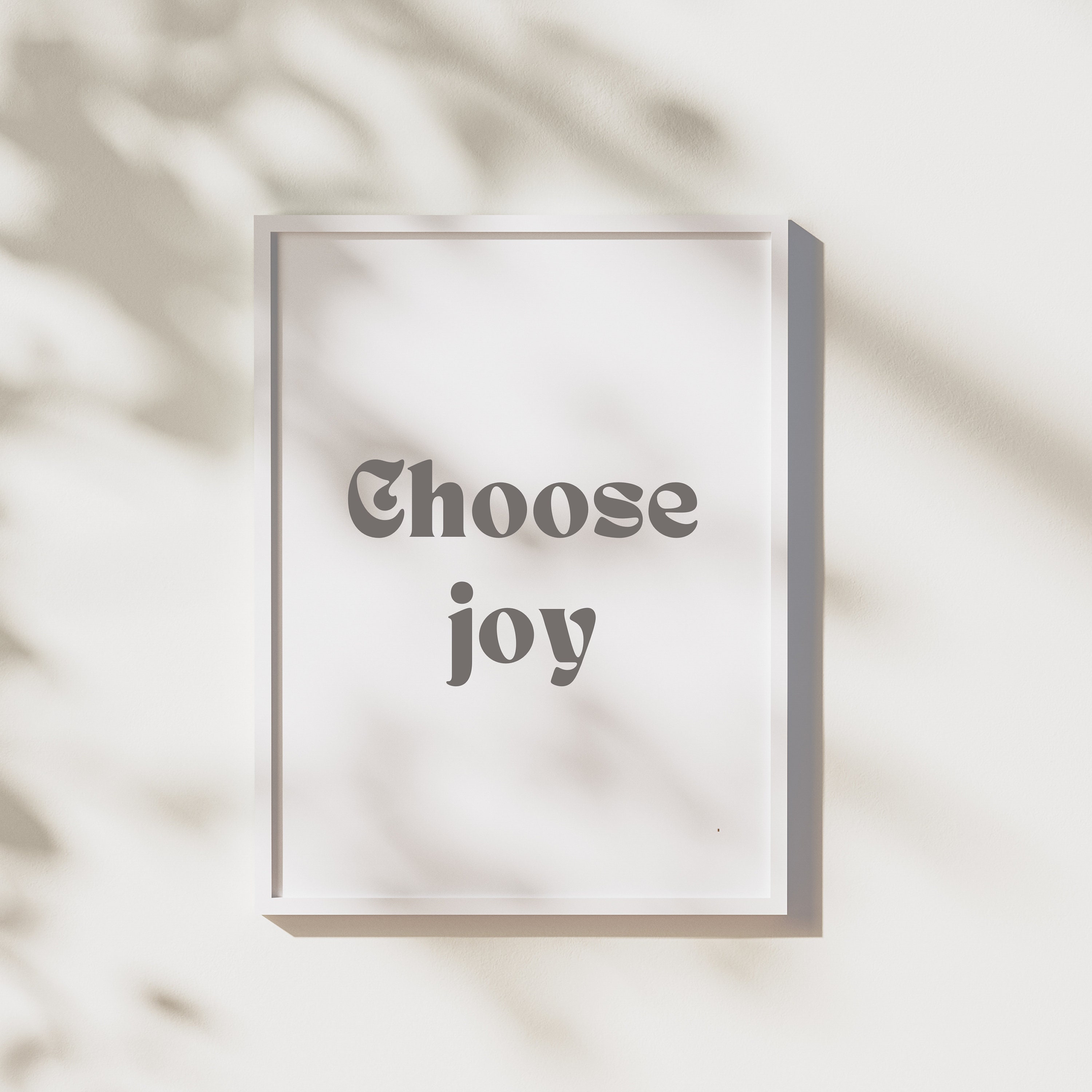 Minimalist Digital Printable "choose Joy.." Wall Art for Home, Office