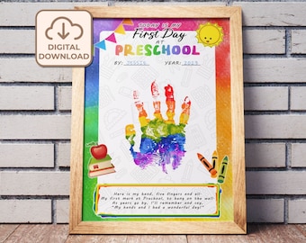 May include: A printable first day of preschool sign with a rainbow handprint, a smiling sun, and the text "Today is my First Day at Preschool". The sign also includes space to write the child's name and the year.