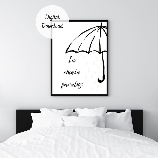 In Omnia Paratus Quote - Black and White Umbrella Picture - Gilmore Girls Popular Saying - Rory and Logan Phrase - Minimalist Rain Photo B&W