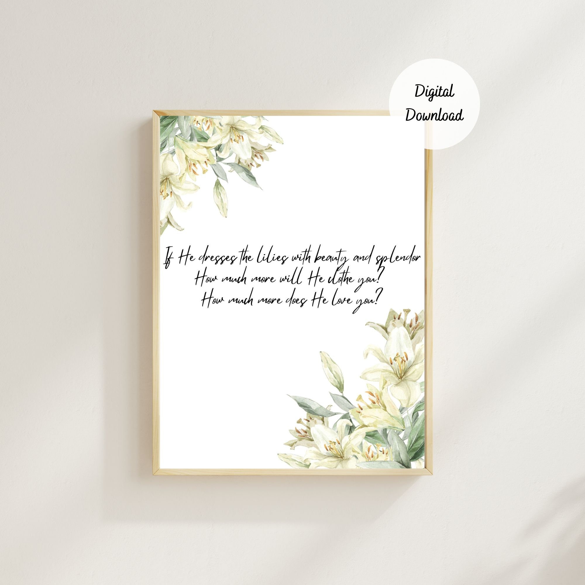 Buy If He Dresses the Lillies With Beauty and Splendor - Jireh Lyrics Wall  Art - Matthew 6:28 Bible Verse - Baby Girl Floral Nursery Decoration Online  in India - Etsy