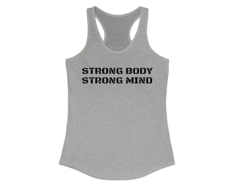 Strong Body Strong Mind Racerback tank