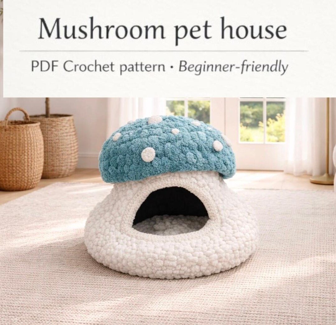 Mushroom Cat House Crochet Pattern – Cozy Pet Cave PDF – Beginner ...