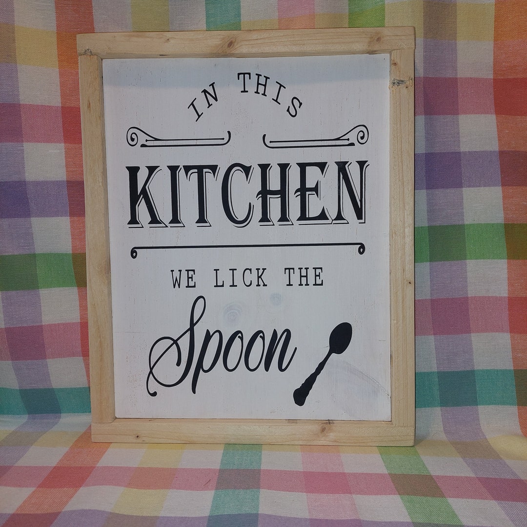 In This Kitchen Wooden Sign Etsy