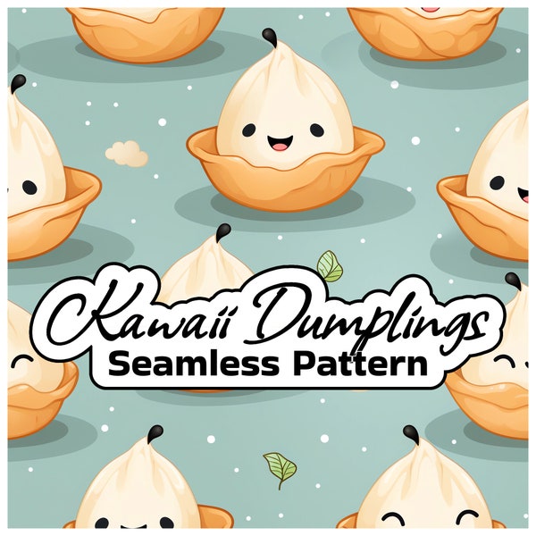 Cute Kawaii Dumplings Digital Paper, Bao Seamless Pattern, Print on Bookmarks, Backdrops, Fabric, Decorations, Invitation and More!