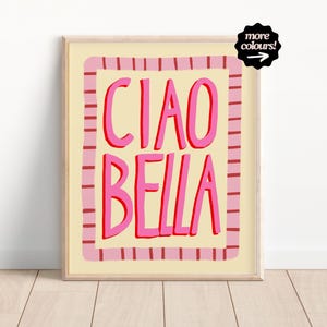 Ciao Bella Kitchen Print, Italian Artwork, Typography Print, Kitchen Art Print, Kitchen Wall Art, Kitchen Print, Dining Room, Pink Print