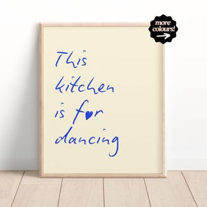 Esta cocina es para bailar, decoración minimalista divertida con forma de corazón, regalo para amantes de la comida, póster con tipografía de corazón para arte de pared de cocina de moda, azul, SIN MARCO