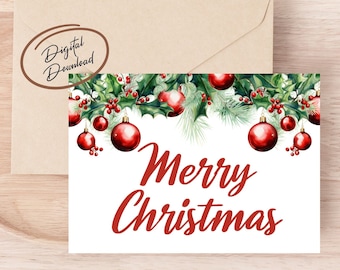 Merry Christmas Digital Greeting Card, Printable Card, Holiday Card, Instant Download, Christmas Card, Holly and Red Ornaments Card