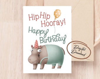 Happy Birthday Digital Greeting Card, Printable Card, Birthday Card, Blank Card, Instant Download, Quirky Card, Hip Hip Hooray Hippo