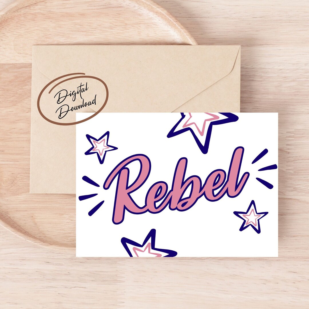 Rebel Digital Greeting Card, Printable Card, Instant Download, Blank ...