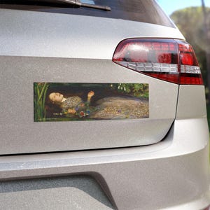 Ophelia by John Everett Millais Car Magnet | Art History Vinyl Decal | 1852/19th Century | Feminist Dark Academia | Hamlet Female Pain/Anger
