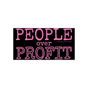 People Over Profit Bumper Sticker Anti-Capitalist Political Vinyl Car Decal Leftist Water bottle Laptop Decal Hot Pink Social Justice