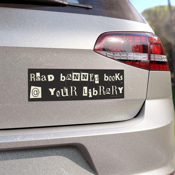 Read Banned Books @ Your Library Car Magnet | Vinyl Vehicle Decal | Stop Book Bans Support Libraries | Librarian Gift Reader Present