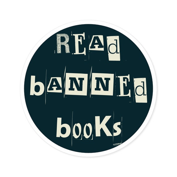 Read Banned Books Round Sticker Political Vinyl Decal Support Libraries Stop Book Bans Laptop Water Bottle Librarian Gift Present Vehicle