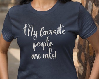 Funny Cat Lover T-Shirt, 'My Favorite People are Cats' Tee