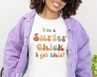 Surfer Chick T-Shirt, Women's Bella Canvas Surf Tee