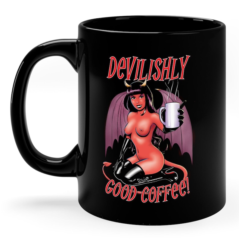 May include: Black coffee mug with a red and black illustration of a devil woman holding a coffee cup. The text "Devilishly good coffee!" is printed on the mug.