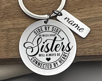 Custom Sisters Will Always Be Connected By Heart Stainless Steel Keychain - Personalized Sisters Gift