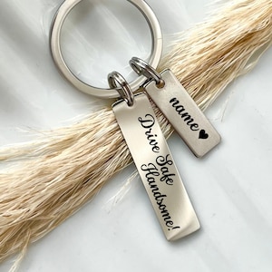 Personalized Drive Safe Handsome Stainless Steel Keyring - Custom Drive Safe Charm - Custom Name Keychain