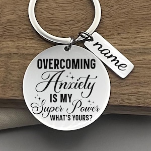 Personalized Overcoming Anxiety Is My Super Power Stainless Steel Keychain - Custom Inspirational Keyring - Motivational Reminder Gift