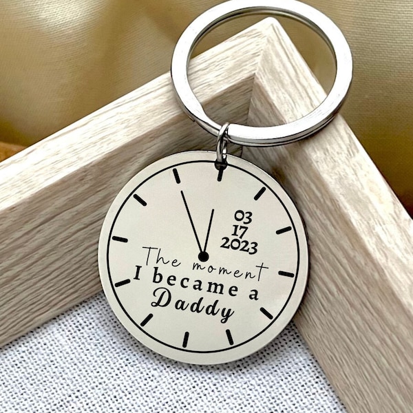 Personalized The Moment I Became A Daddy Stainless Steel Keychain - Custom New Dad Keychain - Father's Day Gift - Christmas Gift