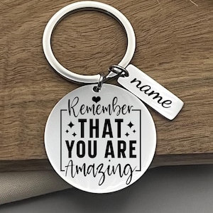 Custom Remember That You Are Amazing Stainless Steel Keychain - Personalized Inspirational Keyring - Custom Motivational Reminder Keychain