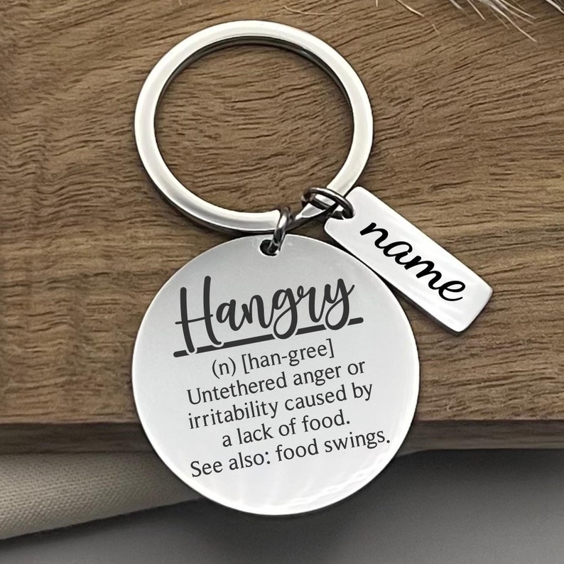 Custom Hangry Definition Stainless Steel Keychain - Personalized Hangry ...