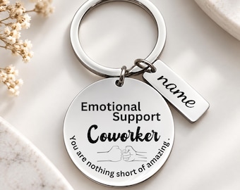 Emotional Support Coworker Keychain - Carry Encouragement Everywhere You Go