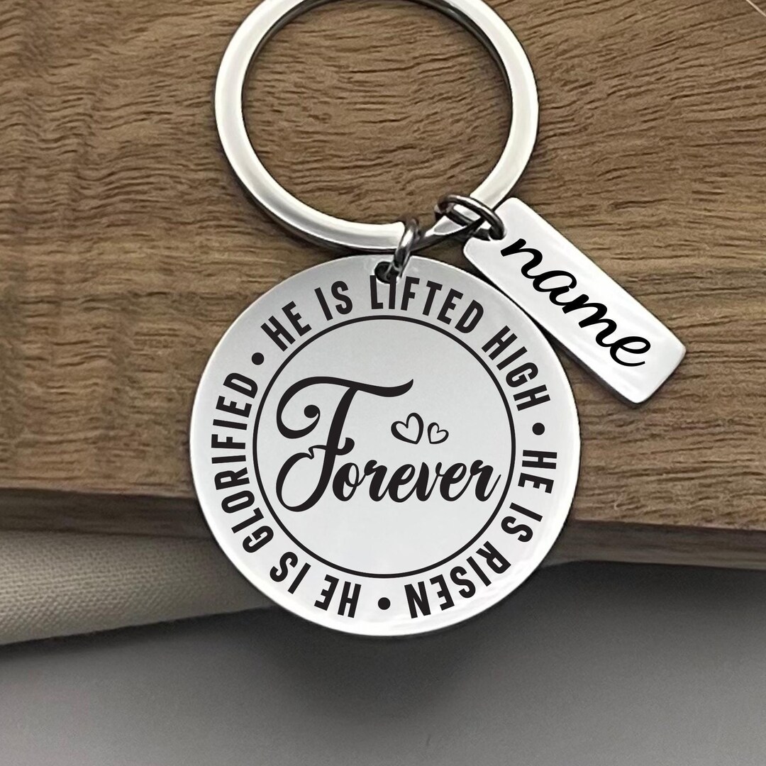 Personalized Stainless Steel Keychain: Forever He is Risen, Custom ...