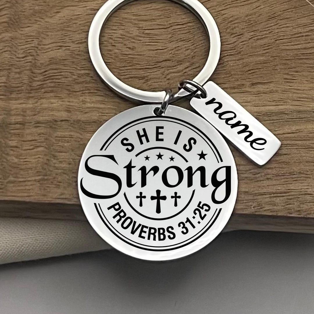 Strong Key Chain Personalized Stainless Steel Keychain: She is Strong, Christian Gift - Etsy
