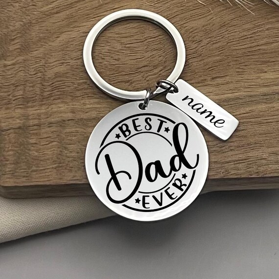 Custom Best Dad Ever Stainless Steel Keychain - Personalized