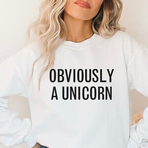Unicorn Sweatshirt Funny Unicorn Shirt Gift Funny Shirts Unicorn T-Shirt Unicorn Shirts Unicorn Sassy Cute unicorn shirt Teacher shirt